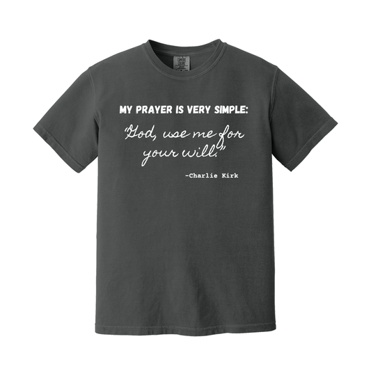 For Your Will Charlie Kirk Short Sleeve Tee